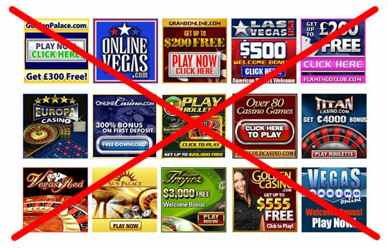 Avoid web sites with flashing casino banners!